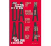 DA A AD A. Artisti dall'Accademia di Belle Arti di Roma