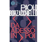 Da adesso in poi. Un romanzo per cambiare