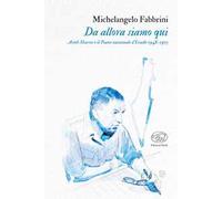 Da allora siamo qui. Arieh Sharon e il Piano nazionale d'Israele 1948-1953