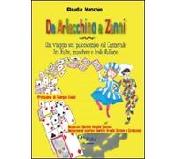 Da Arlecchino a Zanni. Un viaggio sul palcoscenico del carnevale tra fiabe, masc