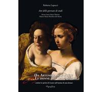 Da Artemisia alle altre donne del Caravaggio - [Cartograf]