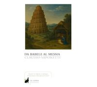 Da Babele al Messia [Paperback] [Mar 09, 2026] Saporetti, Claudio