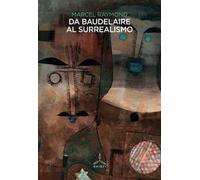 Da Baudelaire al surrealismo
