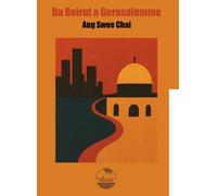 Da Beirut a Gerusalemme - [Pagine Esteri]