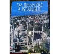 DA BISANZIO A ISTANBUL- JACA BOOK Tania Velmans