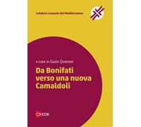 Da Bonifati verso una nuova Camaldoli