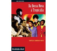 Da Bossa Nova a Tropicalia