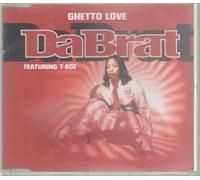 Da Brat - Ghetto Love
