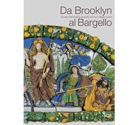 Da Brooklyn al Bargello. Giovanni della Robbia, la Lunetta Antinori e Stefano Arienti. Ediz. multilingue