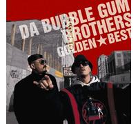 DA BUBBLEGUM BROTHERS - GOLDEN BEST DA BUBBLE GUM BROT