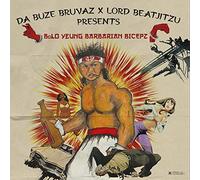 Da Buze Bruvaz X Lord Beatjitzu - Bolo Yeung Barbarian Bicepz [VINYL]