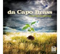 Da Capo Brass Da Capo Brass: From the Beginning (CD) Album