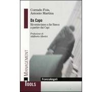 Da capo. Ricominciamo a far banca a partire dai capi