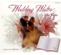 Da Capo - Wedding Waltz