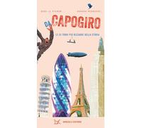 Libri Le Pichon Aude / Nebache Arnaud - Da Capogiro. Le 20 Torri Piu Bizzarre De
