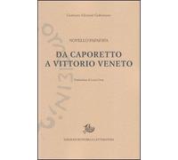 Da Caporetto a Vittorio Veneto