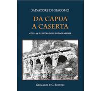 Da Capua a Caserta