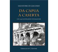 Da Capua a Caserta - [Grimaldi & C.]