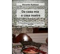 Da casa mia a casa nostra