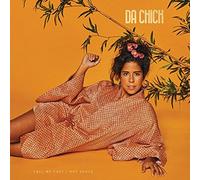 Da Chick - Call Me Foxy / Hot Sauce