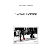 Da come cammini