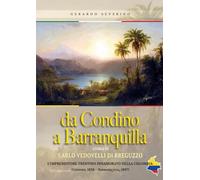 Da Condino a Barranquilla: storia di Carlo Vedovelli di Breguzzo l’imprenditore trentino innamorato della Colombia (Condino, 1838 - Barranquilla, 1897)