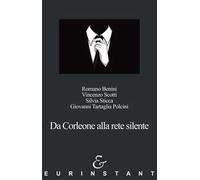 Da Corleone alla rete silente