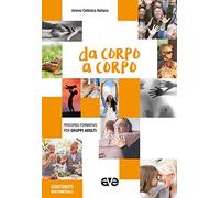 Da corpo a corpo. Percorso formativo per gruppi adulti 2020-2021