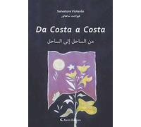 Da costa a costa. Ediz. italiana e araba