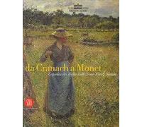 Da Cranach a Monet. Capolavori della collezione Péréz Simón. Ediz. illustrata