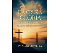 Da Cruz à Glóriay: From the Cross to Glor