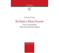 Da Dante a Elena Ferrante. Tracce onomastiche nella storia letteraria ital...