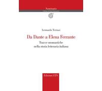 Da Dante a Elena Ferrante. Tracce onomastiche nella storia letteraria italiana