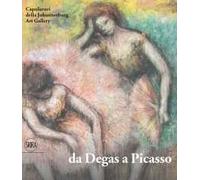 Da Degas a Picasso. Ediz. illustrata