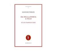 Da Della Porta a Vico. Studi napoletani