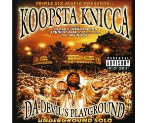 Da Devil's Playground / Underg explicit_lyrics (DVD) Koopsta Knicca
