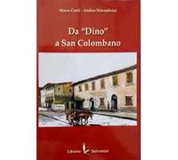 Da «Dino» a San Colombano