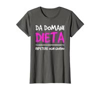 da Domani Dieta Scritte Divertenti Ironiche Donna Dieta Maglietta, Donna, Asfalto, M