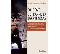 Libri CarriÃ¨re Jean Marie - Da Dove Estrarre La Sapienzam La Sapienza Biblica,