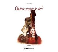 Da dove vengono le idee?