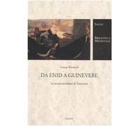 Da Enid a Guinevere. Le storie arturiane di Tennyson