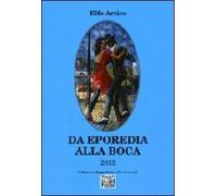 Da Eporedia alla Boca 2013