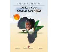 Da Est a Ovest passando per l'Africa