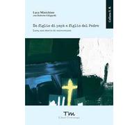 Da figlio di papà a figlio del Padre. Luca, una storia di conversione