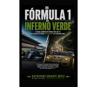 DA FÓRMULA 1 PARA O INFERNO VERDE: Formula 1 - Nürburgring