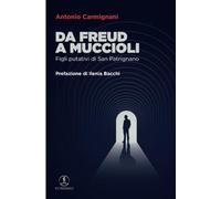 Da Freud a Muccioli: Figli putativi di San Patrignano