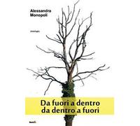 Da fuori a dentro, da dentro a fuori
