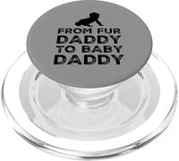 Da Fur Daddy a Baby Daddy Cane Papà Padri Gravidanza Umorismo PopSockets PopGrip per MagSafe