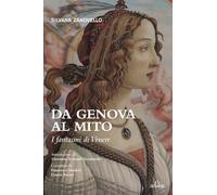 Da Genova al mito: I fantasmi di Venere