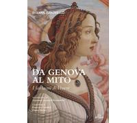 Da Genova al mito. I fantasmi di Venere - [De Ferrari Editore]
